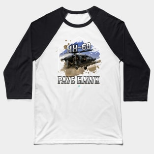 HH-60 Pavehawk Helicopter Crew Gift Baseball T-Shirt